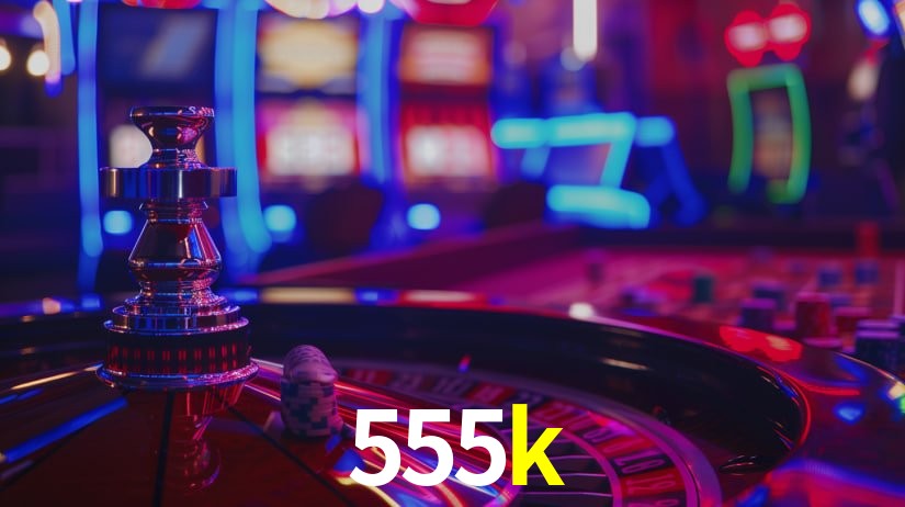 555k,555k.com