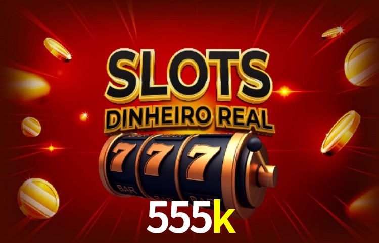 Tecnologia da Plataforma 555k