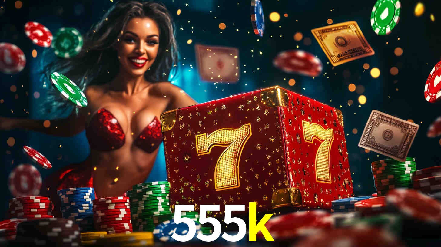 A Popularidade dos Caça-Níqueis no 555k