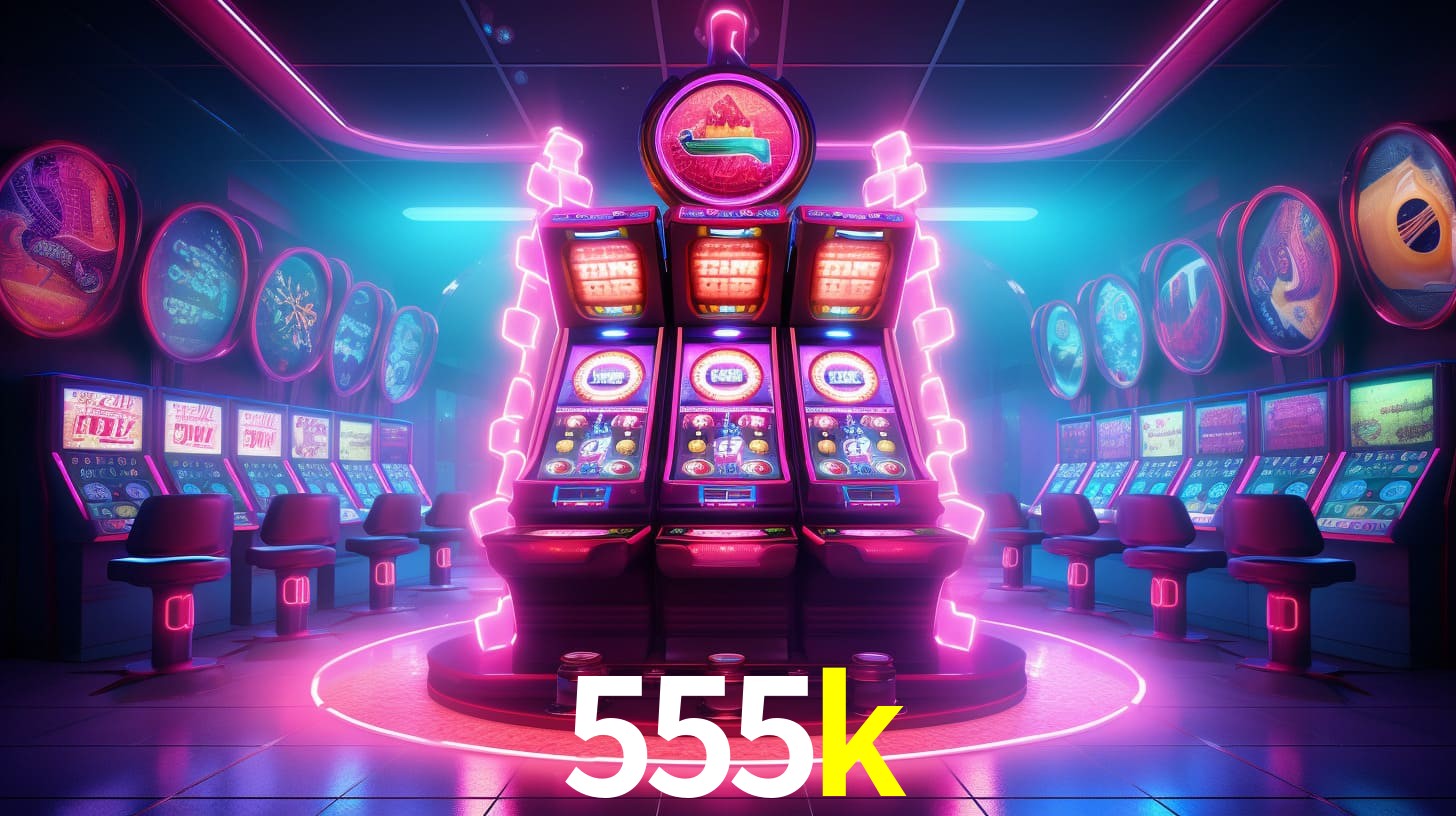 Sinta a adrenalina dos jogos de cassino com 555k