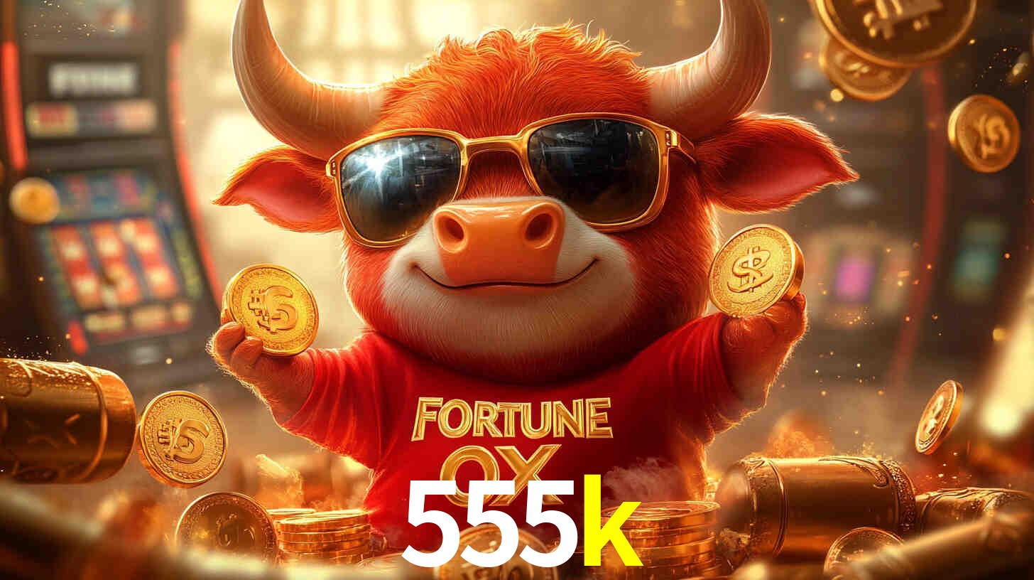 555k,555k.com
